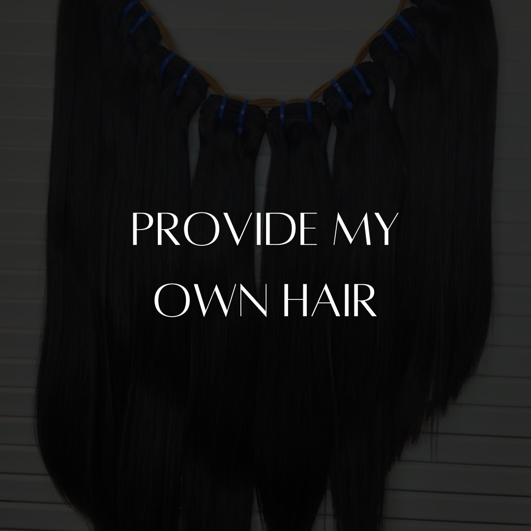 Provide My Own Hair